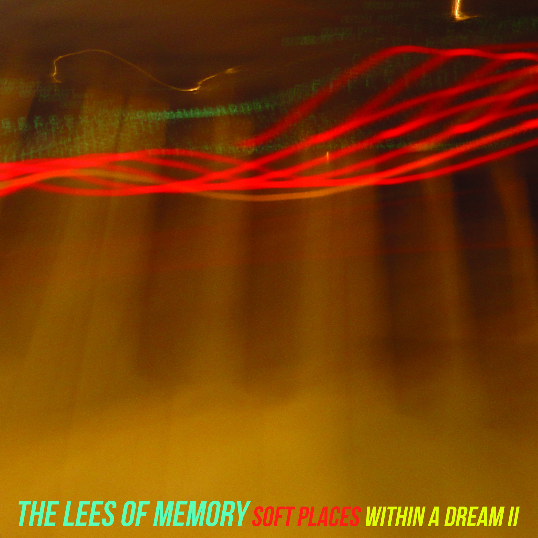 The Lees Of Memory - Soft Places Within A Dream II